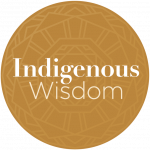 Indigenous Wisdom